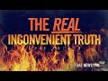 The Real Inconvenient Truth - Pastor Jeff Schreve