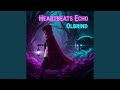 Heartbeats Echo