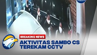 BREAKING NEWS - CCTV Tampilkan Aktivitas Sambo CS di Saguling