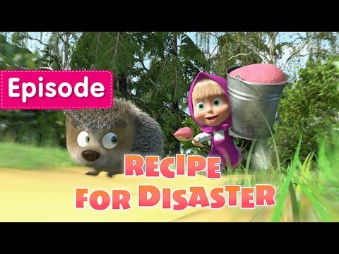 Masha and The Bear – Recipe For Disaster (Episode 17)