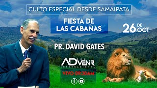 Sábado Especial 26 Octubre 2024 desde Samaipata - Fiestas de Las Cabañas - Pr. David Gates