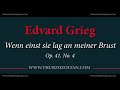 edvard grieg wenn einst sie lag an meiner brust op.41 no.4 audio sheet music thurzó