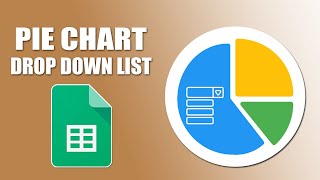 How to make a pie chart in google sheets with drop down list