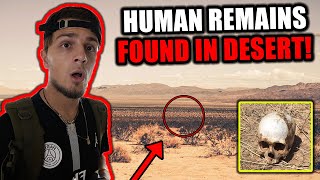 TERRIFYING RANDONAUTICA EXPERIENCE - HUMAN REMAINS FOUND IN DESERT (POLICE CALLED)
