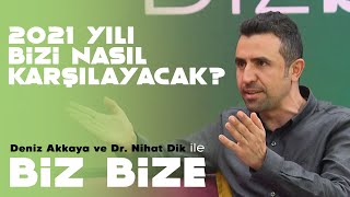 2021 yılı bizi nasıl karşılayacak? - Deniz Akkaya ile Biz Bize -  Astrolog Ferdi Bozduman