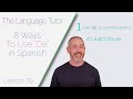 Using De in Spanish | The Language Tutor *Lesson 79*