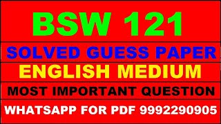 bsw 121 important questions | bsw 121 previous year question paper | bsw 121 study material
