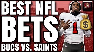 THE ABSOLUTE BEST NFL Week 18 Bets for Tampa Bay Buccaneers vs. New Orleans Saints