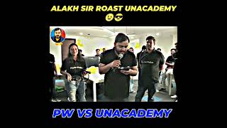 Alakh sir trolled Unacademy 😅 / Physics Wallah vs Unacademy | #shorts #pw