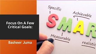 Basheer Juma 504E Highway to Success Prioritize the Goals