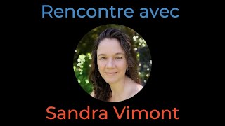 Présentation de Sandra Vimont pour Supraconscience dans le thème \