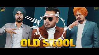 Old Skool - Remix ( Dhol Remix) Prem Dillon and Sidhu Moosewala ; latest punjabi song
