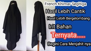 Cara Mudah Membuat French Khimar Segitiga/French Khimar triangle cutting and stitching