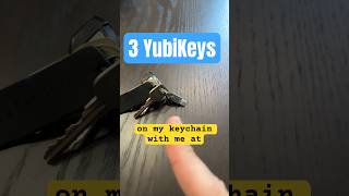 Why I Have 3 Yubikeys For Security Cybersecurity