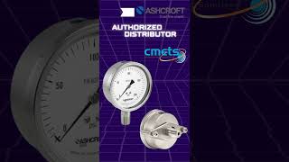 CMETS is Ashcroft Pressure Gauges Supplier in the UAE | Used to Monitor \u0026 Control Liquid, Oil \u0026 Gas