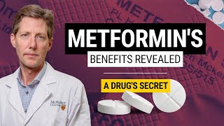 A Drug's Secret: Science of Metformin's Benefits Revealed