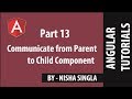 Communicate from Parent to Child Component - Angular (Tutorial #13)