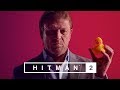 HITMAN 2 – Official Live-Action Launch Trailer