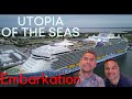 Utopia of the Seas Embarkation