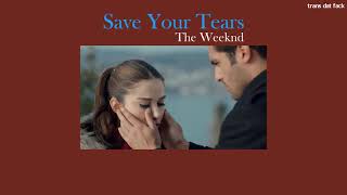 [THAISUB] Save Your Tears - The Weeknd