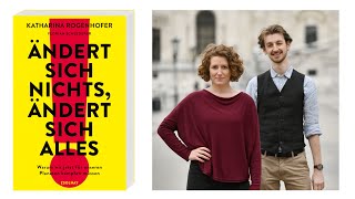 Ändert sich nichts, ändert sich alles | Katharina Rogenhofer, Florian Schlederer | Buchpräsentation