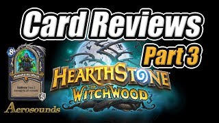 The WitchWood Card Reviews Part 3 - Warlock Dominance