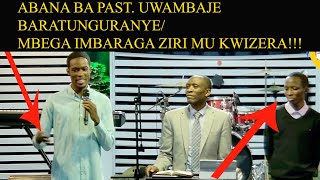 ABANA BA PASTOR UWAMBAJE BARATUNGURANYE/ MBEGA IMBARAGA ZO KWIZERA IMANA!!