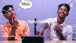 Meme reaction ! | enatha solla