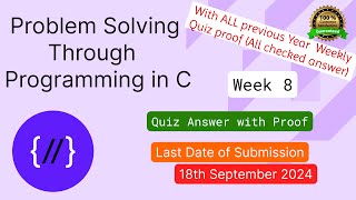 Nptel : Problem solving through programming in C week 8 Quiz assignment with proof of each answer