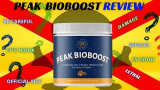 【Are you over 30 years old】Peak Bioboost Prebiotic Really Works - Peak Bioboost Customer Review