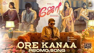 Ore Kanaa - Promo Song | Joe | Rio Raj | Hariharan Ram.S | Yuvan | Siddhu Kumar | Dr.D.Arulanandhu