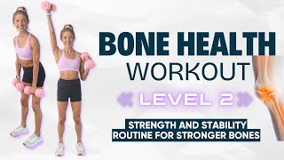 Bone Health Workout Level 2 | Strength and Stability Routine for Stronger Bones