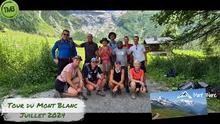 TMB 2024 - Le récit de notre trek de 7 jours avec un groupe international au Tour du Mont Blanc