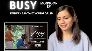 EMIWAY X YOUNG GALIB | BUSY “MONSOON EP” | Reaction