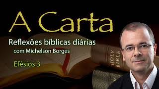 Efésios 3  - Reavivadospsp - Pastor Michelson Borges