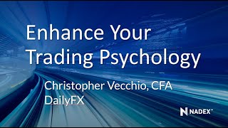 Enhance Your Trading Psychology