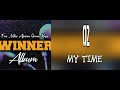 Fire Notice - My Time [ Winner album Visualizer ] Pro By Gudnyc @ Goodlife Music Zimbabwe