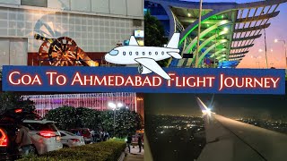 #GoaTrip2020 Episode 23 I GOA TO AHMEDABAD FLIGHT JOURNEY I POST LOCKDOWN I INDIGO AIRLINES