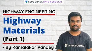 L 21 | Highway Materials (Part 1) | Highway Engineering | GATE/ESE 2021 | Kamalakar Pandey