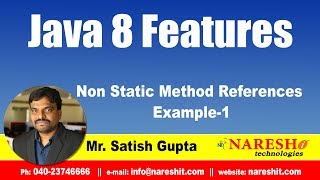 Java 8.0 Features | Non Static Method References Example-1 | by Mr.Satish Gupta