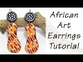 Polymer Clay Project: African Art Earrings Tutorial