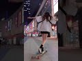 longboard and skateboard tiktok fashion skate moment compilation 长板女孩 trượt ván Đỉnh cao