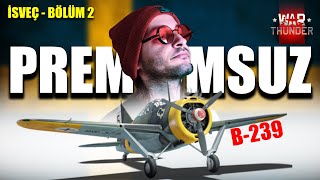 3 YENİ UÇAK AÇTIM! PREMİUMSUZ SERİ ! İSVEÇ 2. BÖLÜM! | WAR THUNDER