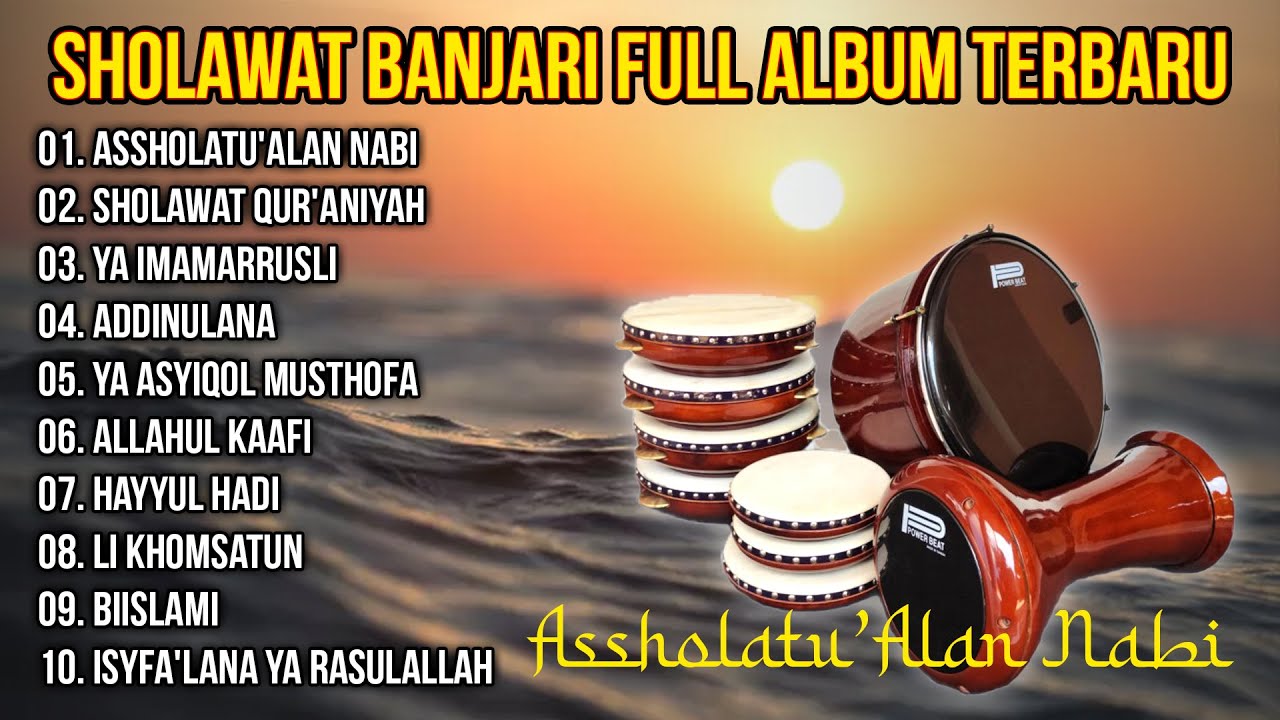 Sholawat Banjari Full Album PENYEJUK HATI || Assholatu'Alan Nabi ...