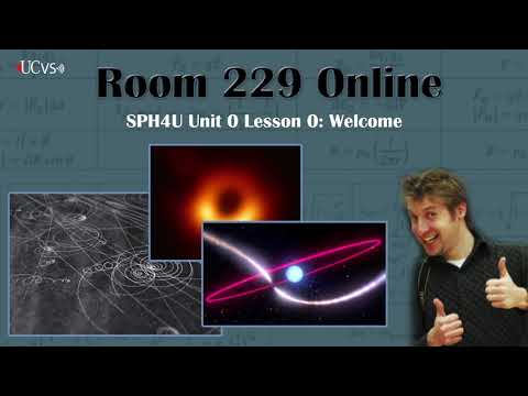 SPH4U Unit 0 Lesson 0: Welcome - YouTube