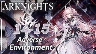 【Arknights】14-15 (Adverse)「慈悲光塔 \