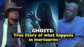 Ghosts: True Story of what happens in mortuaries