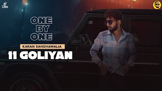 11 Goliyan | One By One | Karan Sandhawalia | Tribe | Latest Punjabi Song 2024