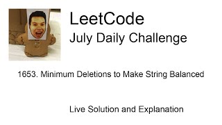 1653. Minimum Deletions to Make String Balanced - Day 30/31 Leetcode July Challenge