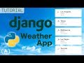 Weather App - Django Tutorial (Using Python Requests)